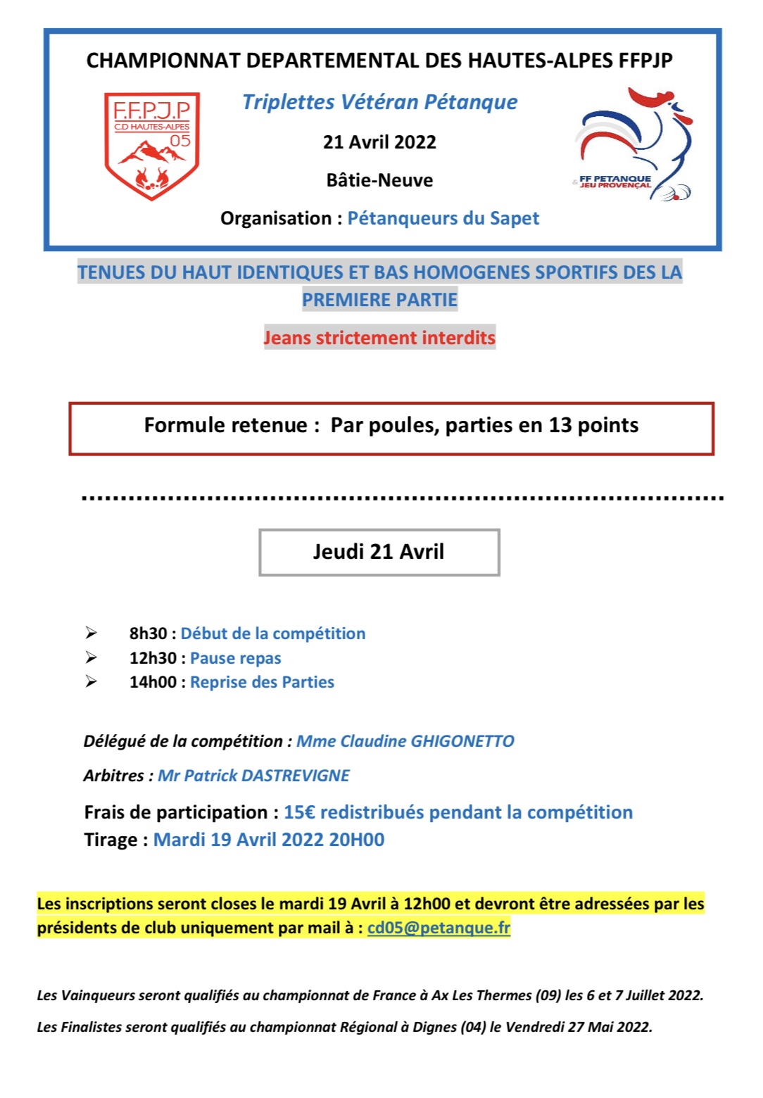 Championnat Départemental Triplettes Vétéran 21 Avril 2022 a La bâtie-Neuve Place de la Gare