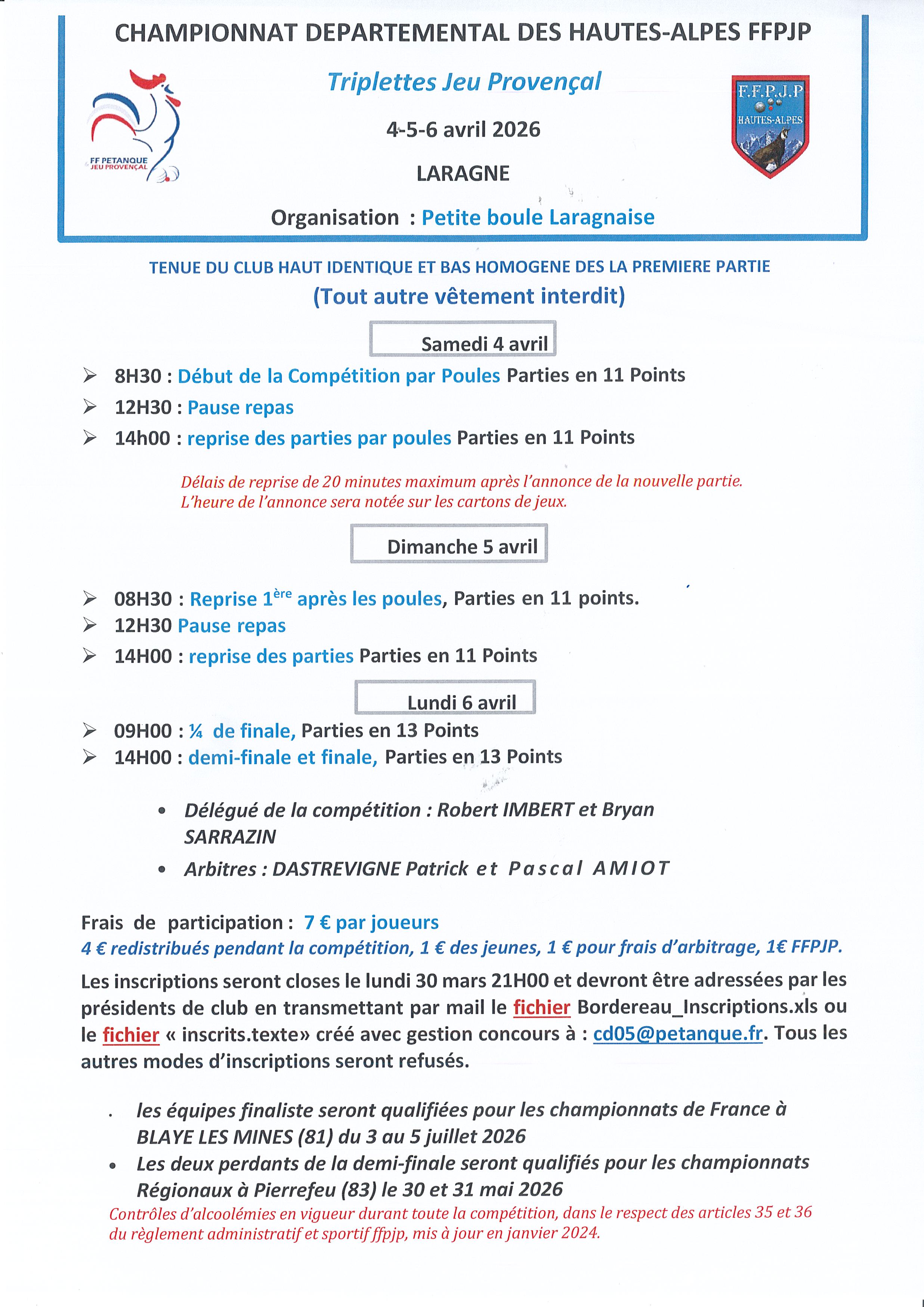 Championnat Départemental Triplettes Jeu  Provençal les 4-5-6 Avril 2026 à Laragne
